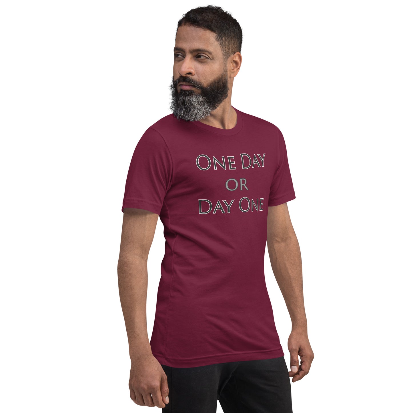 One Day or Day One T-Shirt