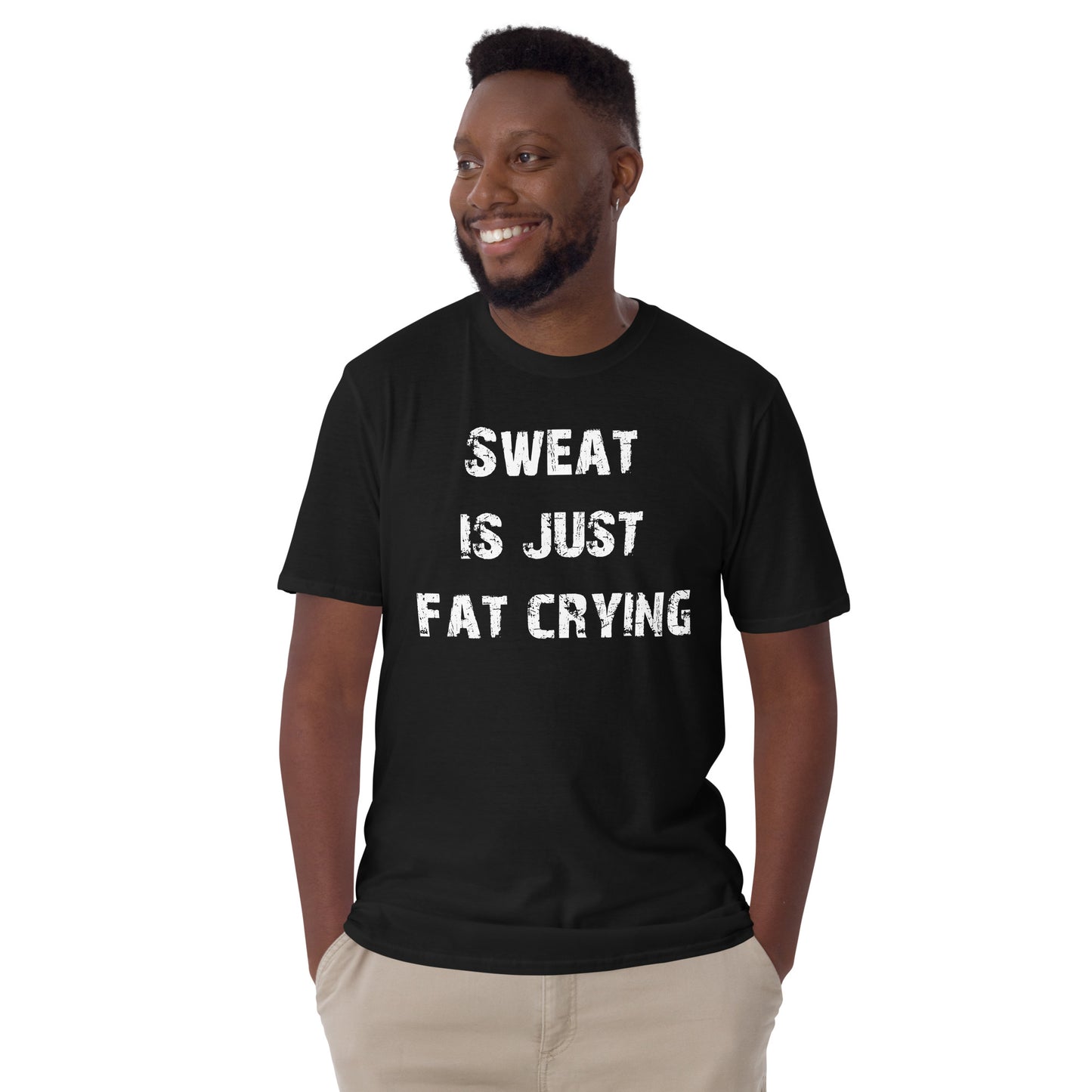 Sweat is just fat crying T-Shirt