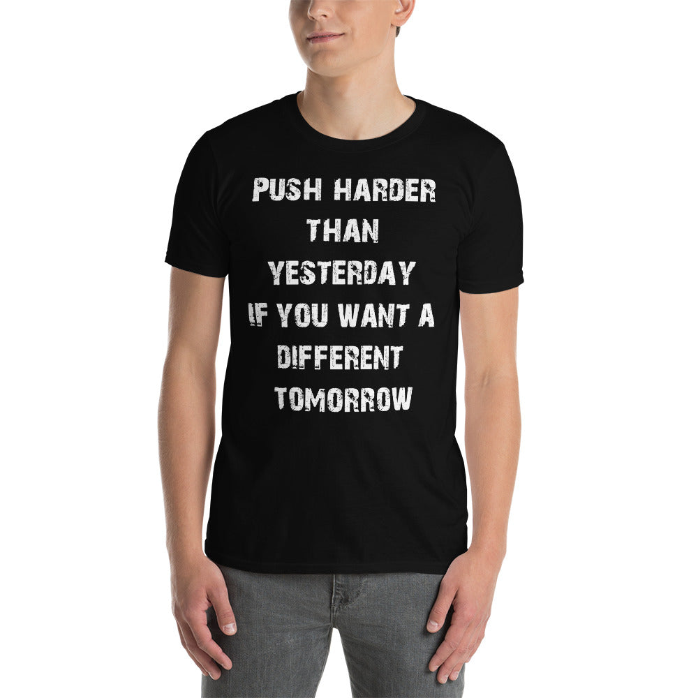 Push Harder T-Shirt